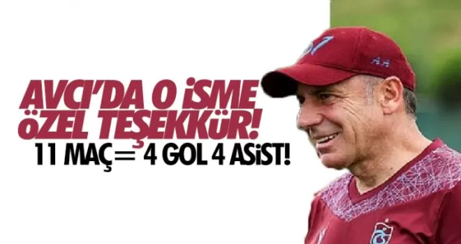 Avcı'dan o isme özel teşekkür, 11 maçta 4 gol 4 asist!