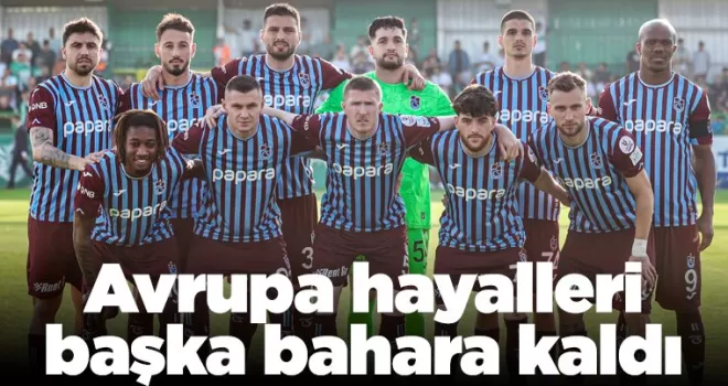 Avrupa hayalleri başka bahara kaldı