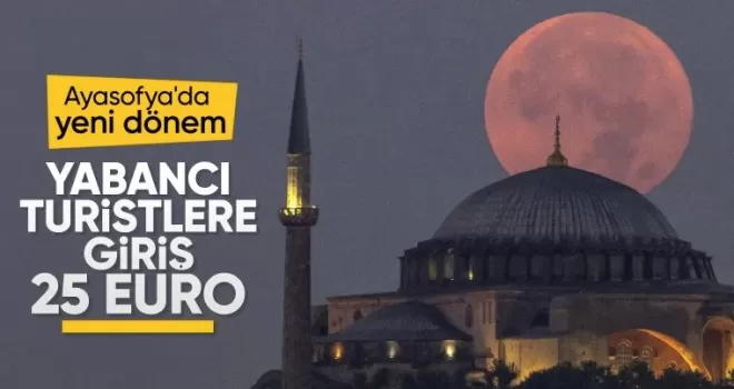 Ayasofya’da yeni düzenlemenin ilk günü!