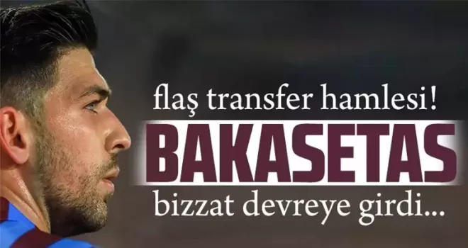Bakasetas bizzat devreye girdi...