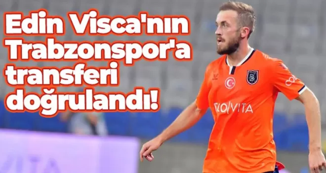 Başakşehir Edin Visca'nın Trabzonspor'a transferini doğruladı!