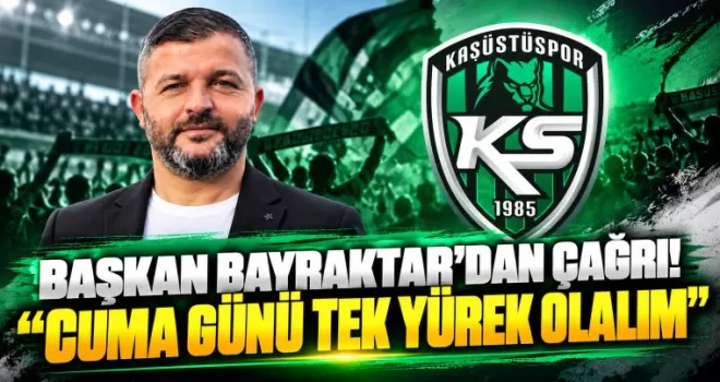 Başkan Bayraktar’dan Çağrı! “Cuma Günü Tek Yürek Olalım”