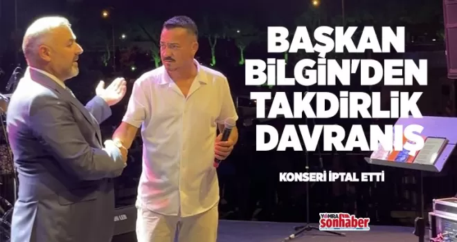BAŞKAN BİLGİN’DEN  TAKDİRLİK DAVRANIŞ