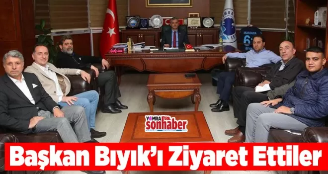 Başkan Bıyığı Ziyaret Ettiler
