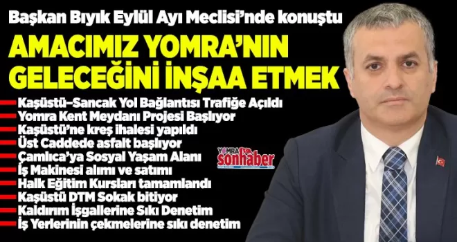 Başkan Bıyık Belediye Meclisi’nde önemli açıklamalar yaptı