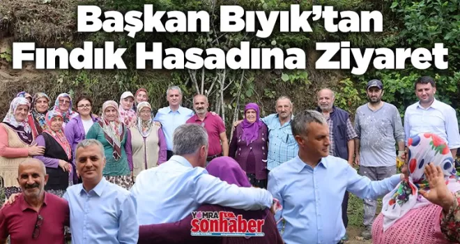 Başkan Bıyık’tan Fındık Hasadına Ziyaret
