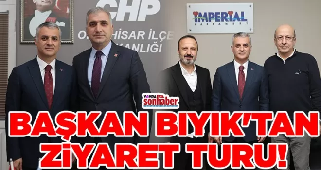 BAŞKAN BIYIK’TAN ZİYARET TURU
