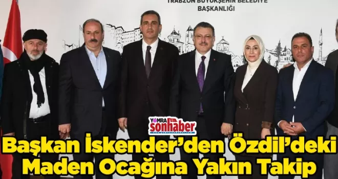 Başkan İskender’den Özdil’deki Maden Ocağına Yakın Takip