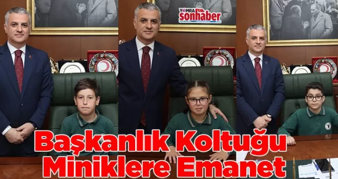 Başkanlık Koltuğu Miniklere Emanet Edildi