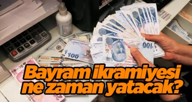 Bayram ikramiyesi ne zaman yatacak? Bakan Işıkhan açıkladı