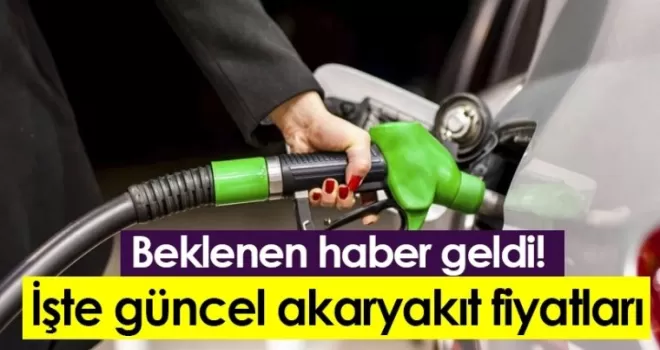 Beklenen haber geldi! İşte güncel akaryakıt fiyatları