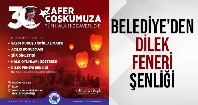 Belediye'den Dilek Feneri Şenliği