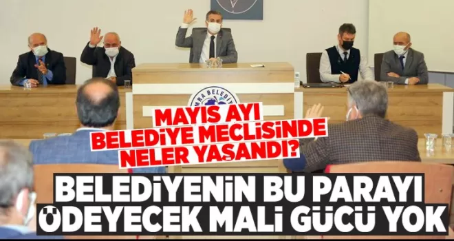Belediyenin bu parayı ödeyecek mali gücü yok
