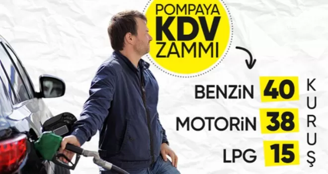 Benzin, motorin ve LPG’ye KDV zammı geldi