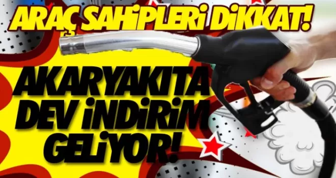 Benzin ve motorine büyük indirim geliyor
