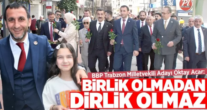 Birlik Olmadan Dirlik Olmaz