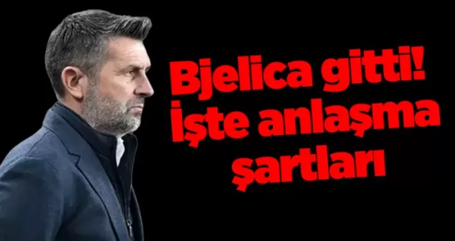 Bjelica gitti! İşte anlaşma şartları
