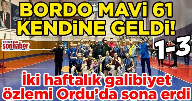 BORDO MAVİ 61 KENDİNE GELDİ... 1-3