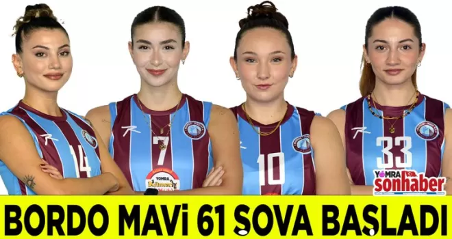 BORDO MAVİ 61 ŞOVA BAŞLADI