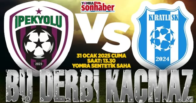BU DERBİ KAÇMAZ... HAYDİ YOMRA MAÇA....