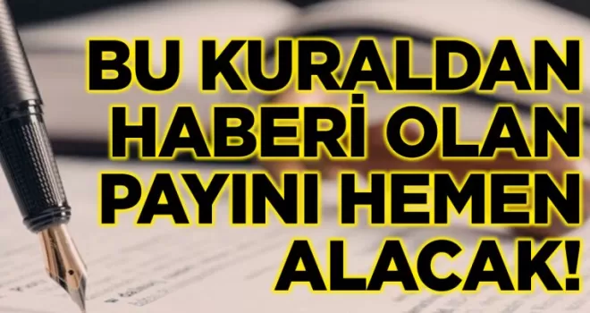 Bu kuraldan haberi olan üzerine düşen mirası hemen alacak