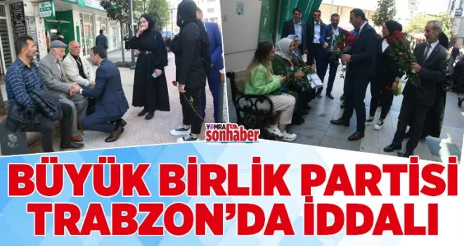 BÜYÜK BİRLİK TRABZON’DA İDDİALI