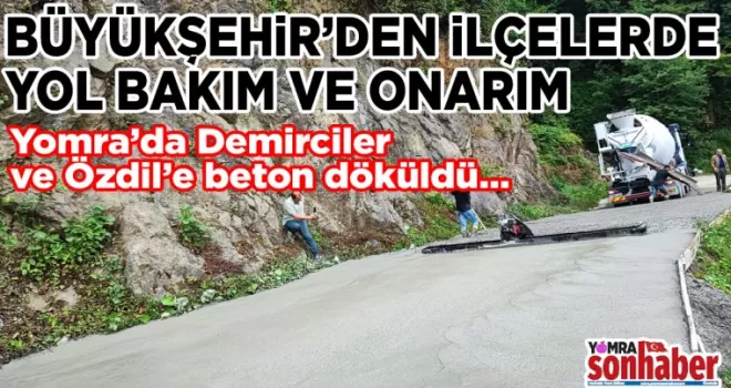 BÜYÜKŞEHİR’DEN İLÇELERDE YOL BAKIM VE ONARIMI