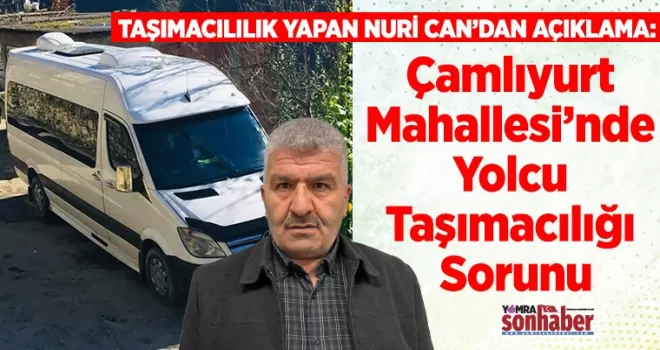 Çamlıyurt Mahallesi’nde Yolcu Taşımacılığı Sorunu