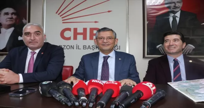 CHP Grup Başkanvekili Özel, Trabzon'da konuştu