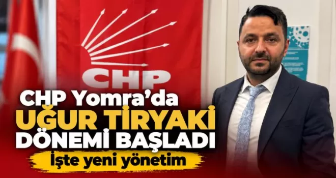 CHP Yomra’da Uğur Tiryaki Dönemi Başladı