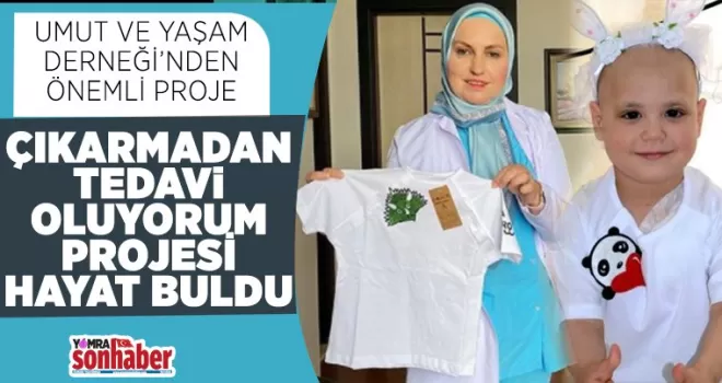 ''Çıkarmadan Tedavi Oluyorum'' Projesi İle Onkoloji Savaşçılarına Büyük Kolaylık 