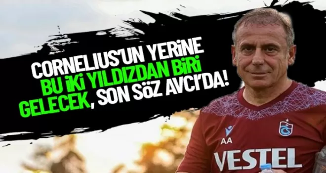 Cornelius'un yerini 2 isimden biri gelecek!