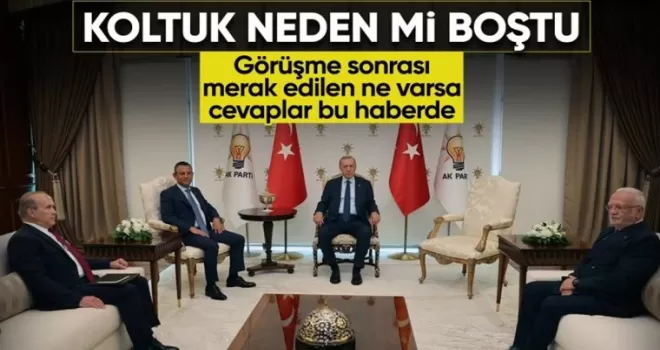 Cumhurbaşkanı Erdoğan’ın Özel’i kabulüne ilişkin tüm detaylar