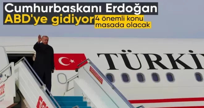 Cumhurbaşkanı Erdoğan, NATO Zirvesi için bugün ABD’ye gidecek