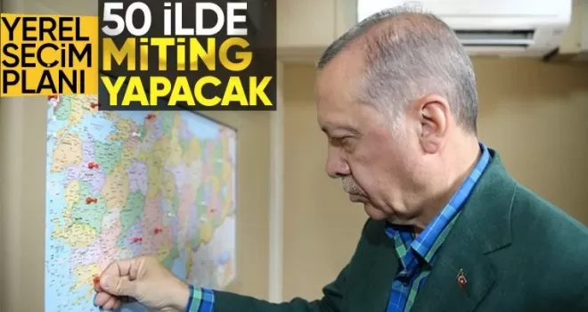 Cumhurbaşkanı Erdoğan sahaya iniyor! 50 ilde miting düzenlenecek