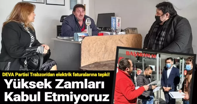 DEVA Partisi Trabzon'dan elektrik faturalarına tepki!