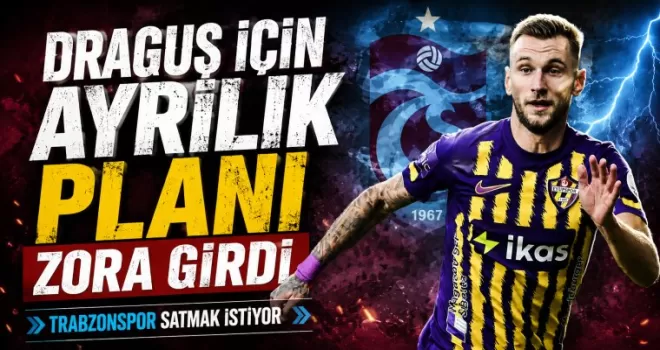 Drăguș İçin Ayrılık Planı Zora Girdi