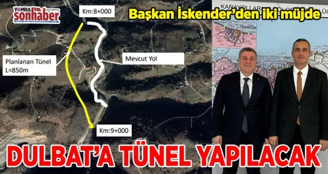 DULBANT’A TÜNEL YAPILACAK