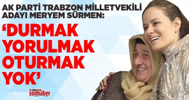 Durmak Yorulmak Oturmak yok…