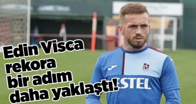 Edin Visca rekora bir adım daha yaklaştı!