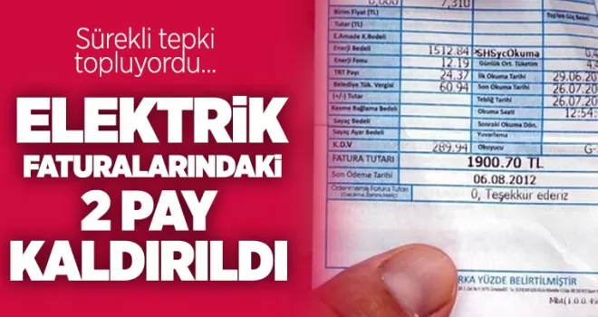 Elektirik faturalarındaki 2 pay kaldırılıyor!