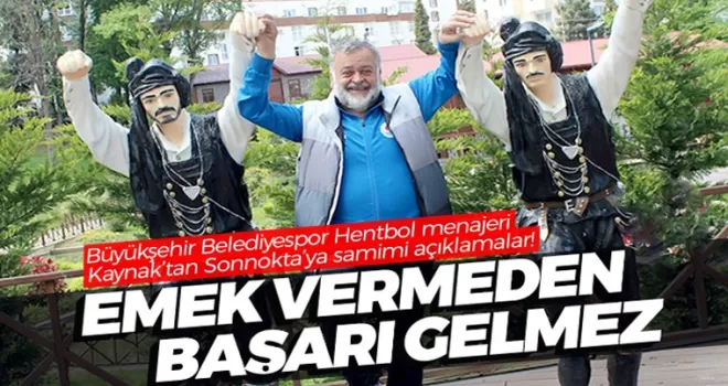 “Emek vermeden başarı gelmez“