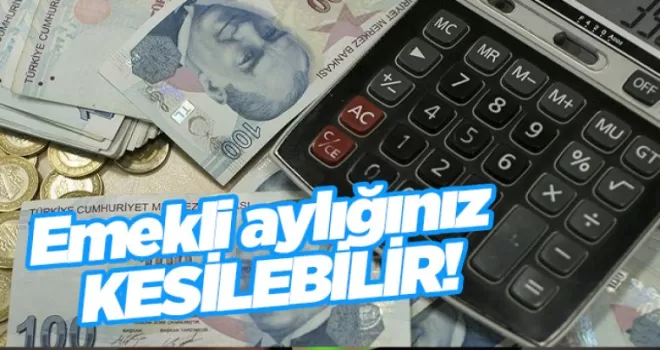 Emekli aylığınız kesilebilir! Sigorta primini böyle ödeyenler aman dikkat!