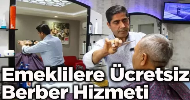 Emeklilere Ücretsiz Berber Hizmeti: Kurban Bayramı Öncesi Yoğunluk Yaşanıyor