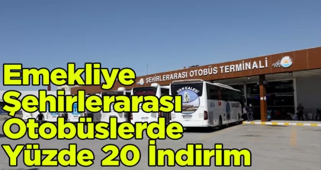 Emekliye Şehirlerarası Otobüslerde Yüzde 20 İndirim