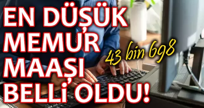 En düşük memur maaşı belli oldu
