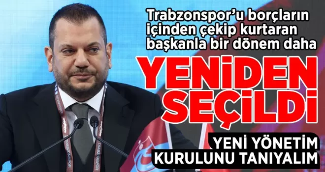 Ertuğrul Doğan yeniden Trabzonspor başkanı seçildi