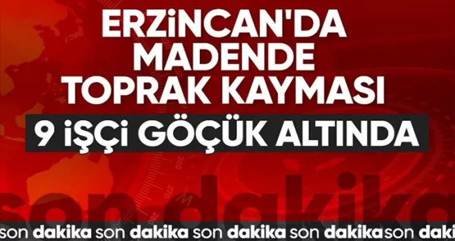 Erzincan’da altın madeni bölgesinde toprak kayması
