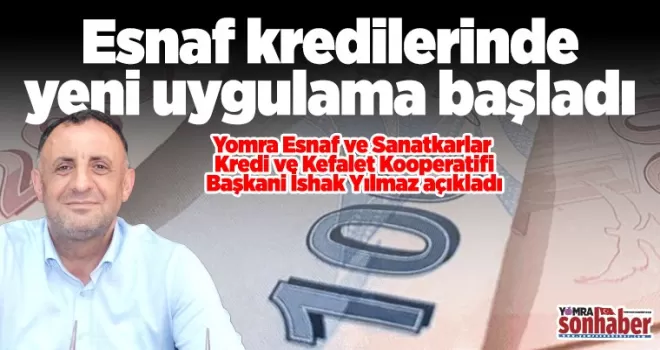 Esnaf kredilerinde yeni uygulama başladı