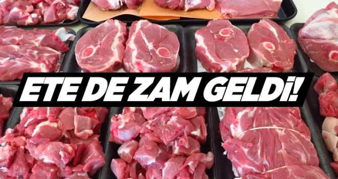 Ete zam geldi!